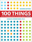 100 Things Every Designer Needs to Know About People  (2nd Edition)