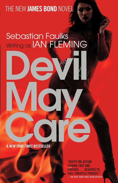 Devil May Care: A James Bond Novel