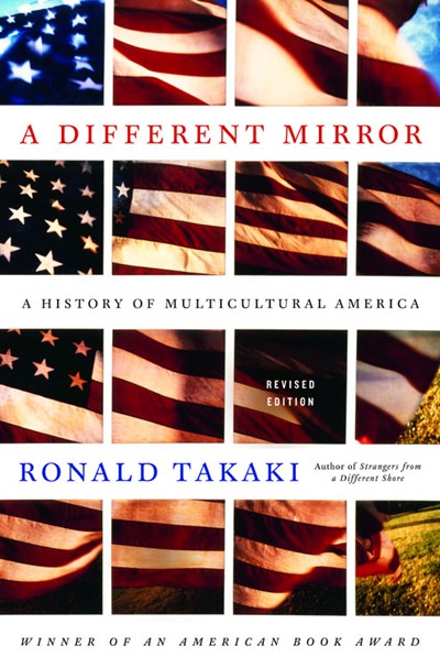 A Different Mirror: A History of Multicultural America (Revised)