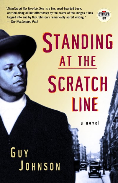 Standing at the Scratch Line: A Novel