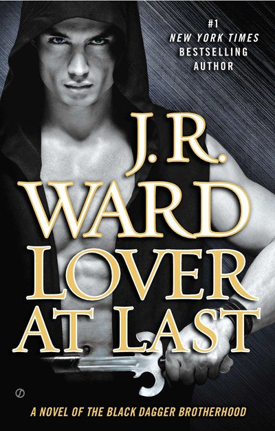 Lover At Last: A Novel of the Black Dagger Brotherhood