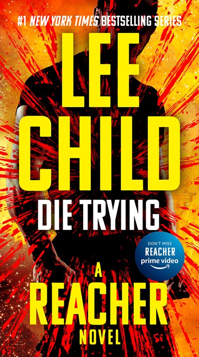 Die Trying: A Jack Reacher Novel