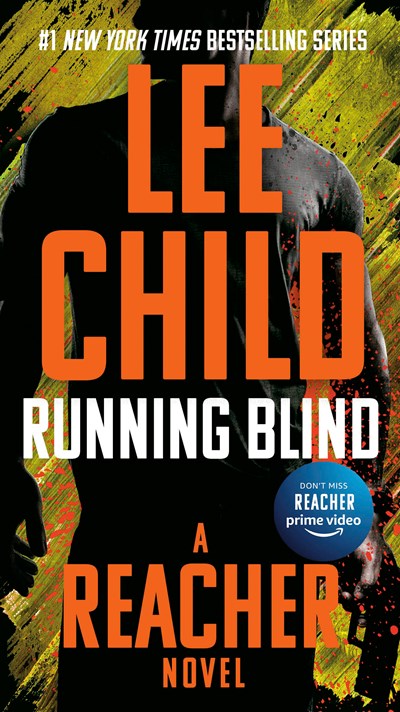 Running Blind: A Jack Reacher Novel