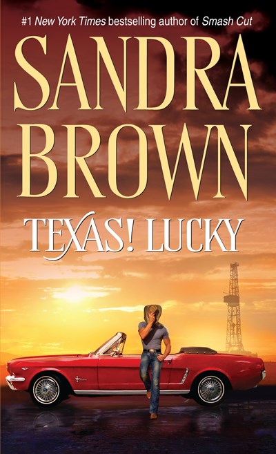 Texas! Lucky: A Novel