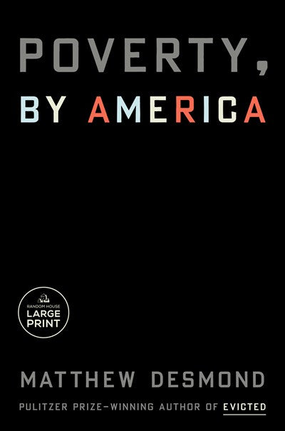 Poverty, by America  (Large type / large print)
