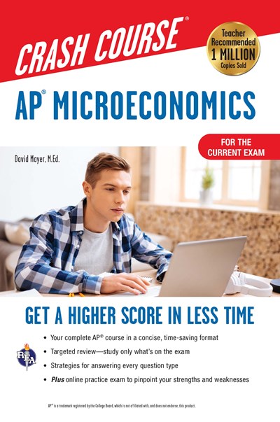 AP® Microeconomics Crash Course, Book + Online: Get a Higher Score in Less Time (2nd Edition, Revised)