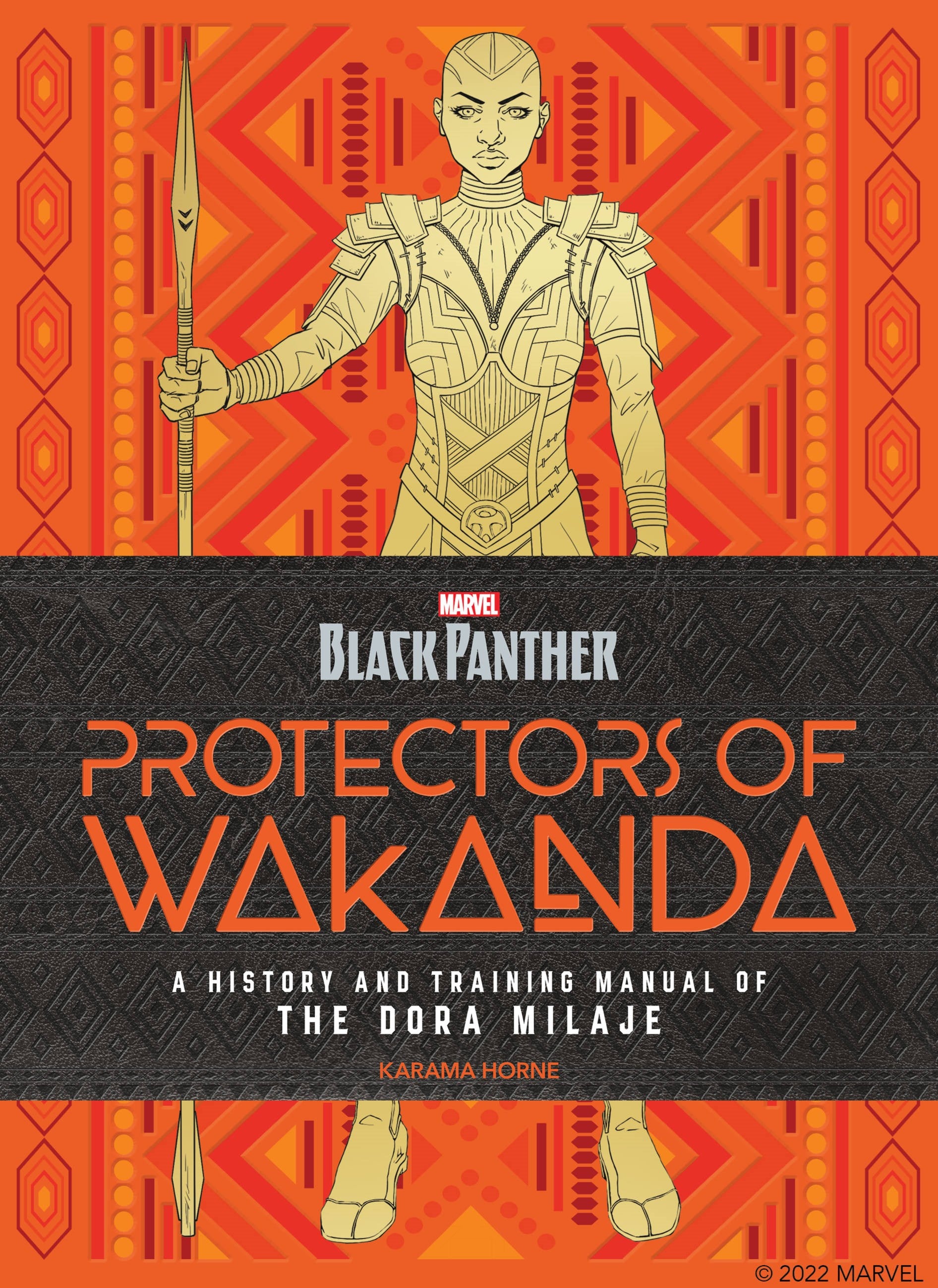 Black Panther: Protectors of Wakanda : A History and Training Manual of the Dora Milaje from the Marvel Universe