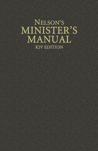 Nelson's Minister's Manual, KJV Edition