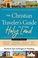 The Christian Traveler's Guide to the Holy Land  (3rd Edition)