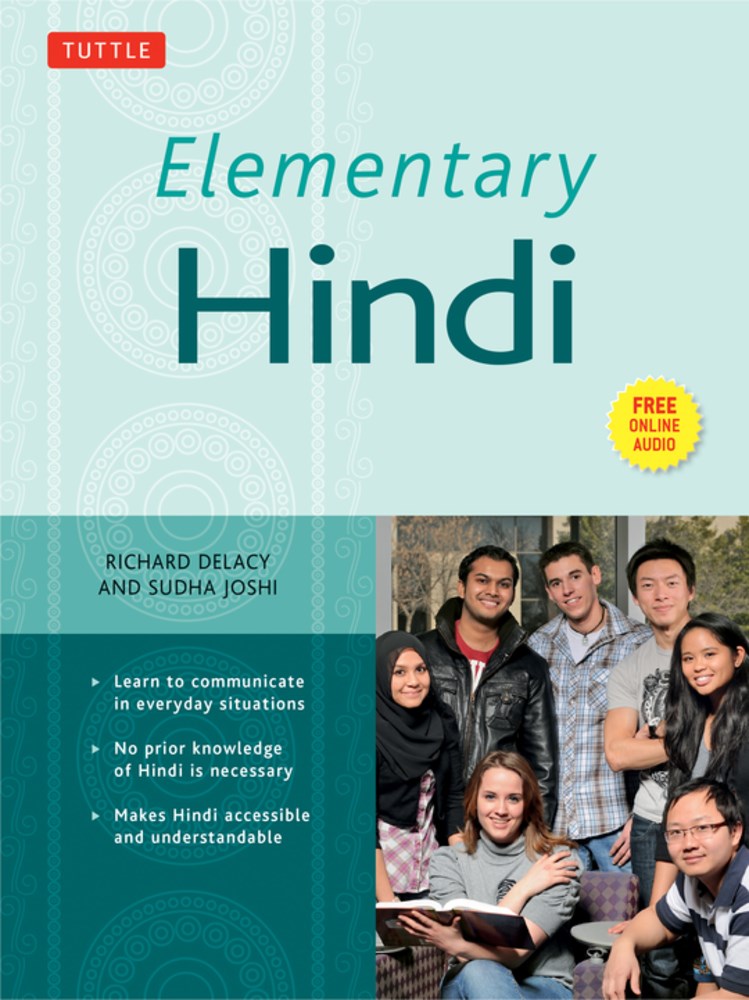 Elementary Hindi: Learn to Communicate in Everyday Situations (Free Online Audio Included)