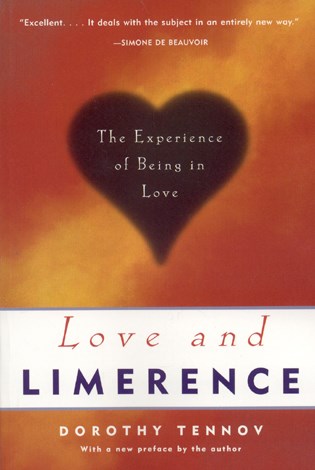 Love and Limerence: The Experience of Being in Love (2nd Edition)
