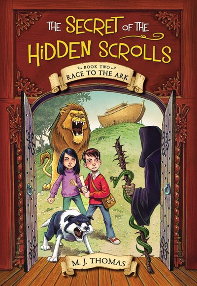 The Secret of the Hidden Scrolls: Race to the Ark, Book 2 : Book Two
