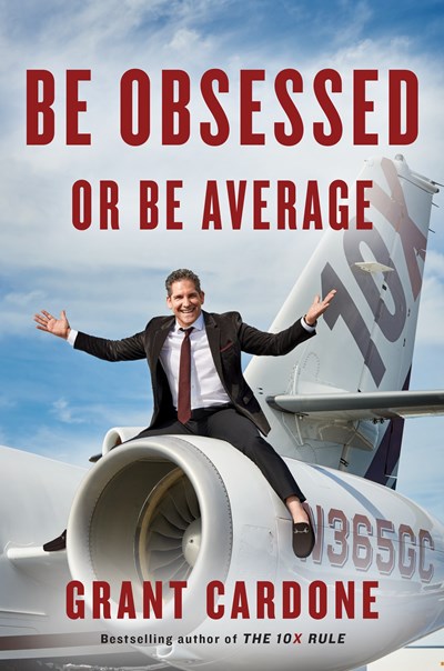 Be Obsessed or Be Average: Why Work-Life Balance is for Losers