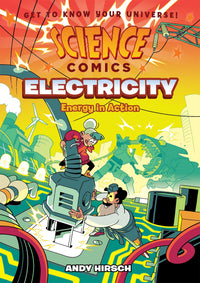 Science Comics: Electricity : Energy in Action