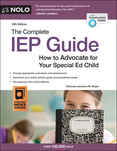 Complete IEP Guide, The: How to Advocate for Your Special Ed Child (10th Edition)