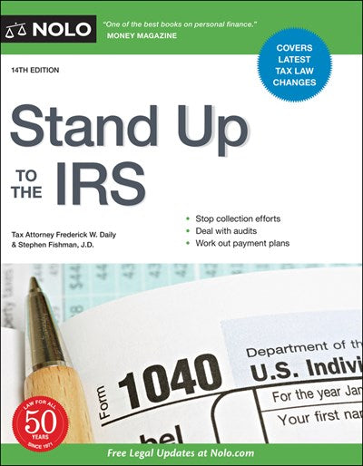 Stand Up to the IRS  (14th Edition)