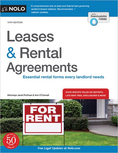 Leases & Rental Agreements: Keep Your House or Walk Away With Money in Your Pocket (14th Edition)