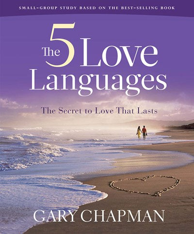 The Five Love Languages - Bible Study Book Revised: The Secret to Love that Lasts (Revised)