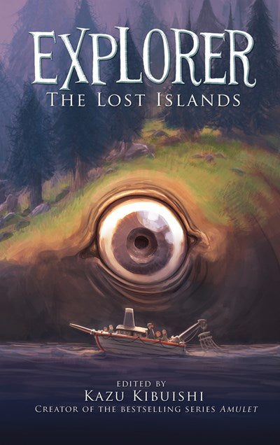 Explorer (The Lost Islands #2): The Lost Islands