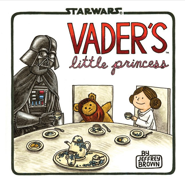 Vader’s Little Princess: (Star Wars Kids Book, Star Wars Children’s Book, Geek Dad Books)