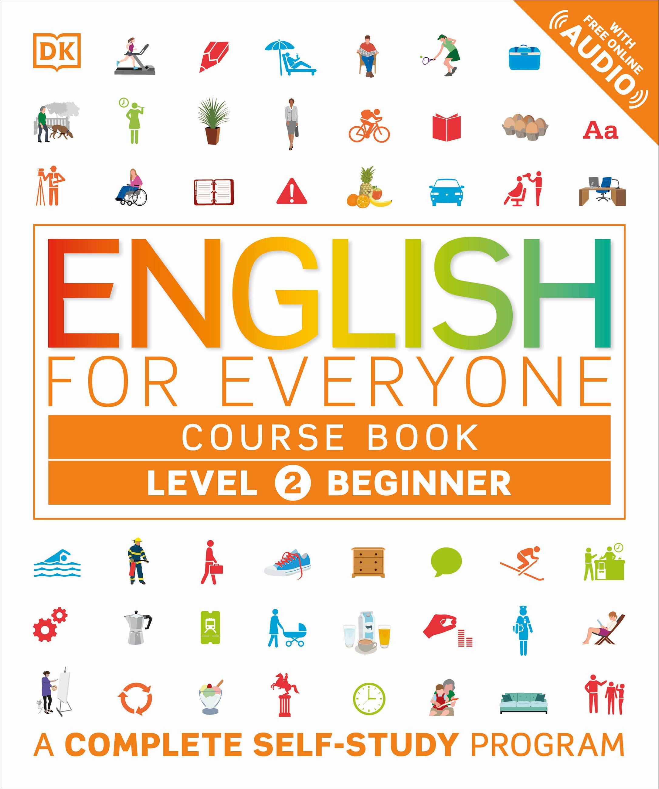 English for Everyone: Level 2: Beginner, Course Book : A Complete Self-Study Program