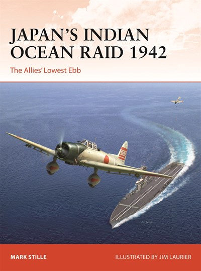 Japan’s Indian Ocean Raid 1942: The Allies' Lowest Ebb