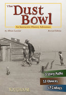 The Dust Bowl: An Interactive History Adventure (Revised)