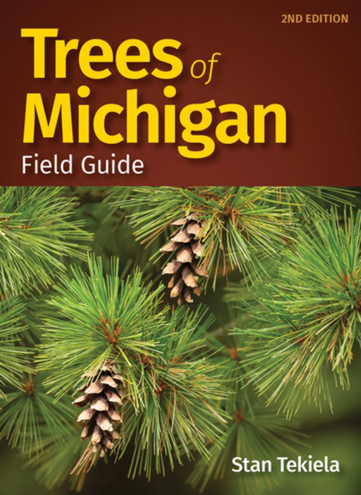 Trees of Michigan Field Guide  (2nd Edition, Revised)