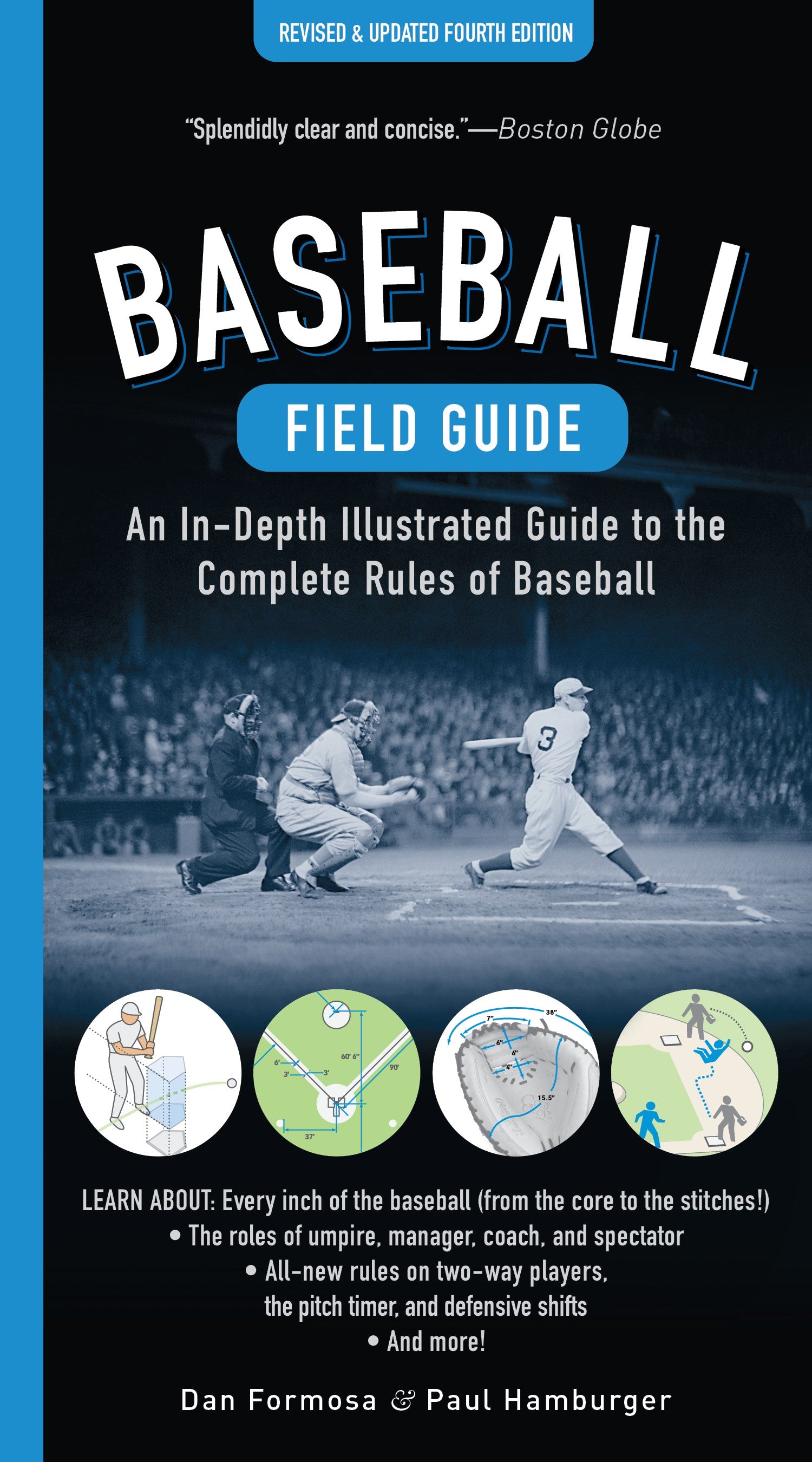 Baseball Field Guide, Fourth Edition: An In-Depth Illustrated Guide to the Complete Rules of Baseball (4th Edition)