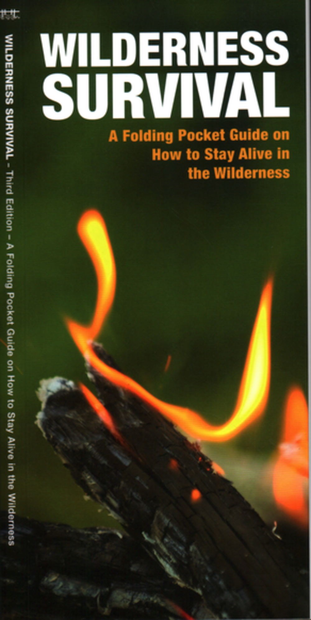 Wilderness Survival: A Folding Pocket Guide on How to Stay Alive in the Wilderness (3rd Edition)