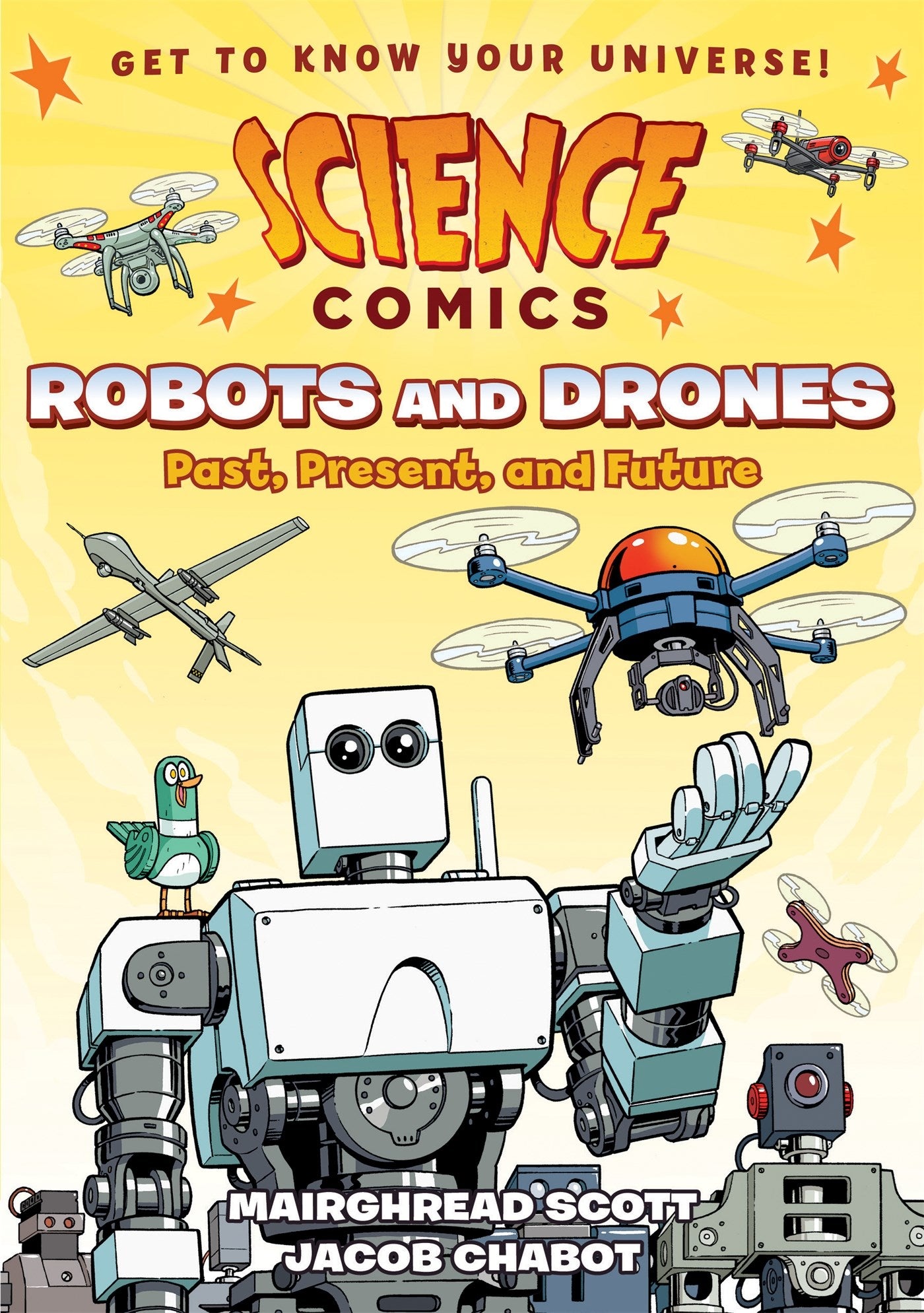 Science Comics: Robots and Drones : Past, Present, and Future