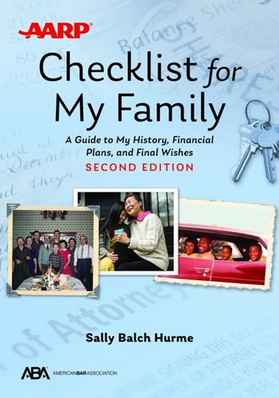 ABA/AARP Checklist for My Family: A Guide to My History, Financial Plans, and Final Wishes, Second Edition (2nd Edition)