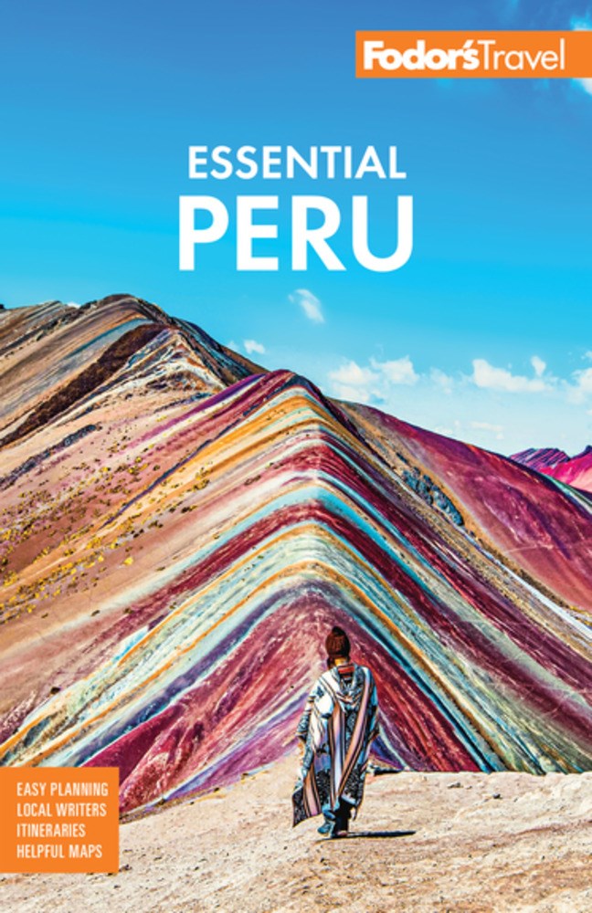 Fodor's Essential Peru: with Machu Picchu & the Inca Trail (2nd Edition)