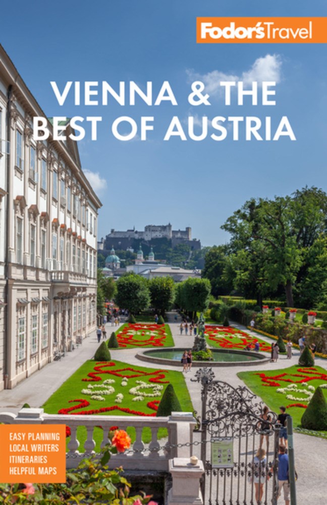 Fodor's Vienna & the Best of Austria: with Salzburg & Skiing in the Alps (4th Edition)