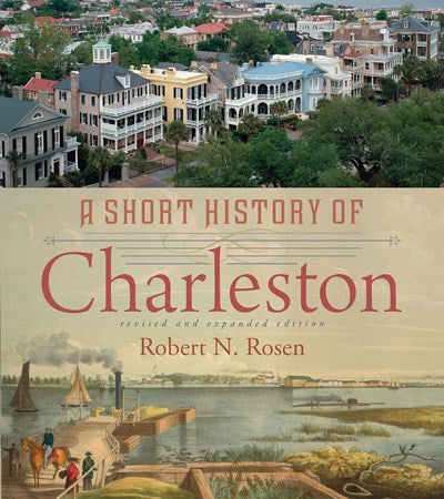 A Short History of Charleston  (2nd Edition, Revised,Enlarged)