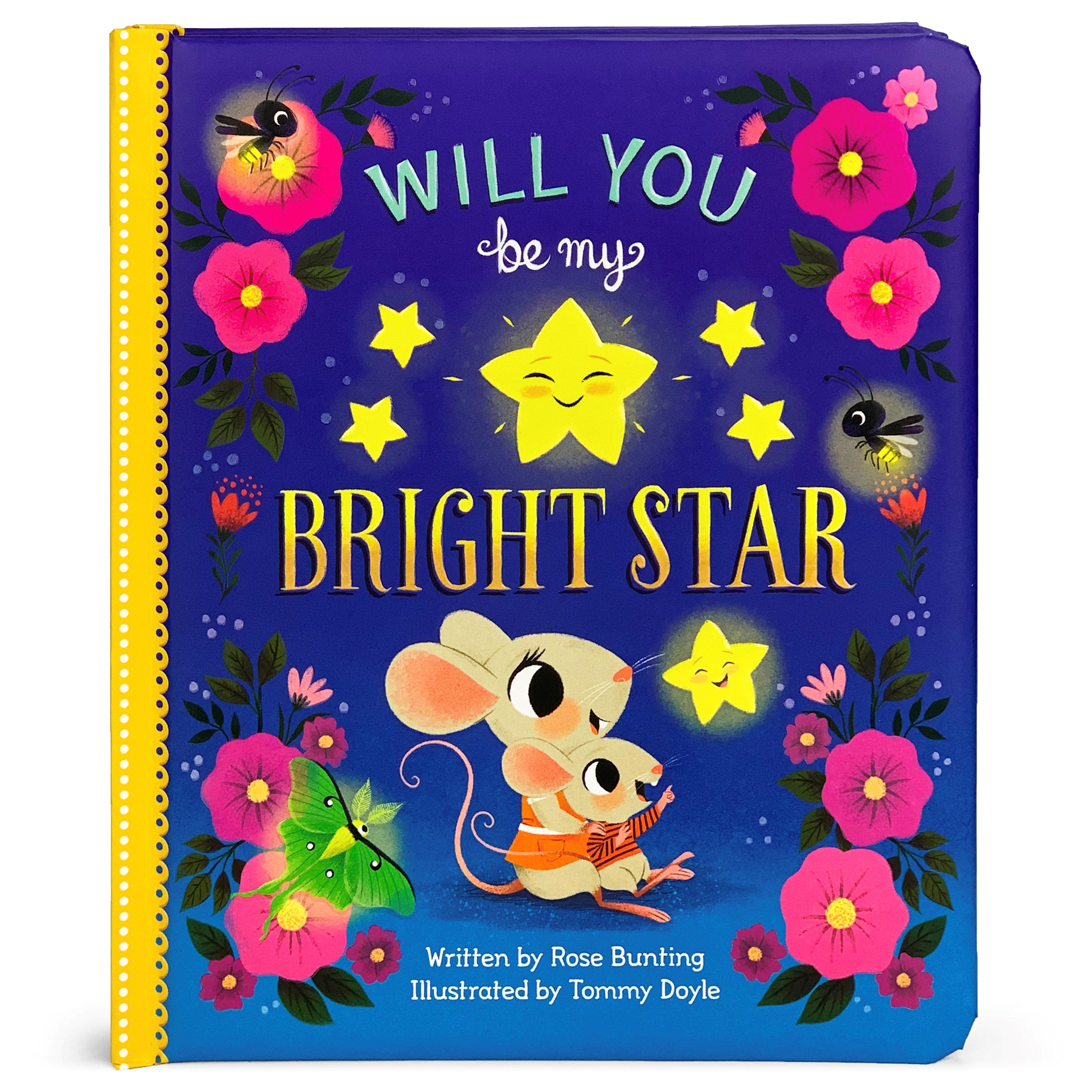 Will You Be my Bright Star?: A Padded Board Book