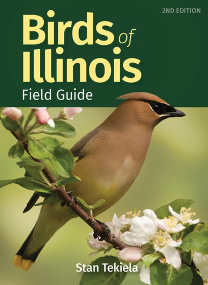 Birds of Illinois Field Guide  (2nd Edition, Revised)