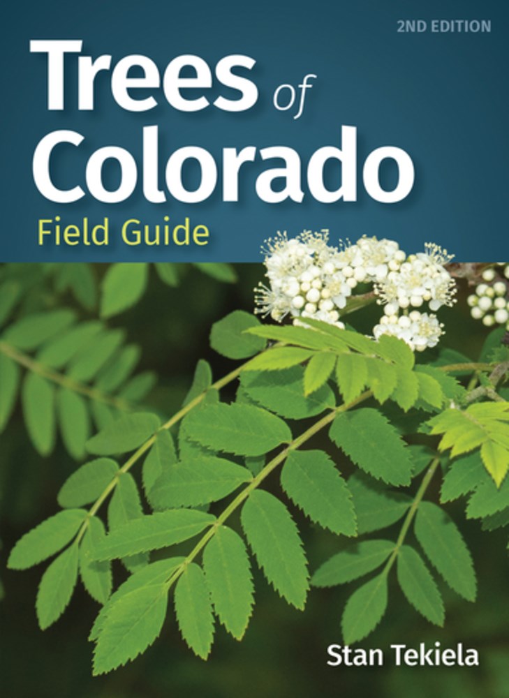 Trees of Colorado Field Guide  (2nd Edition, Revised)
