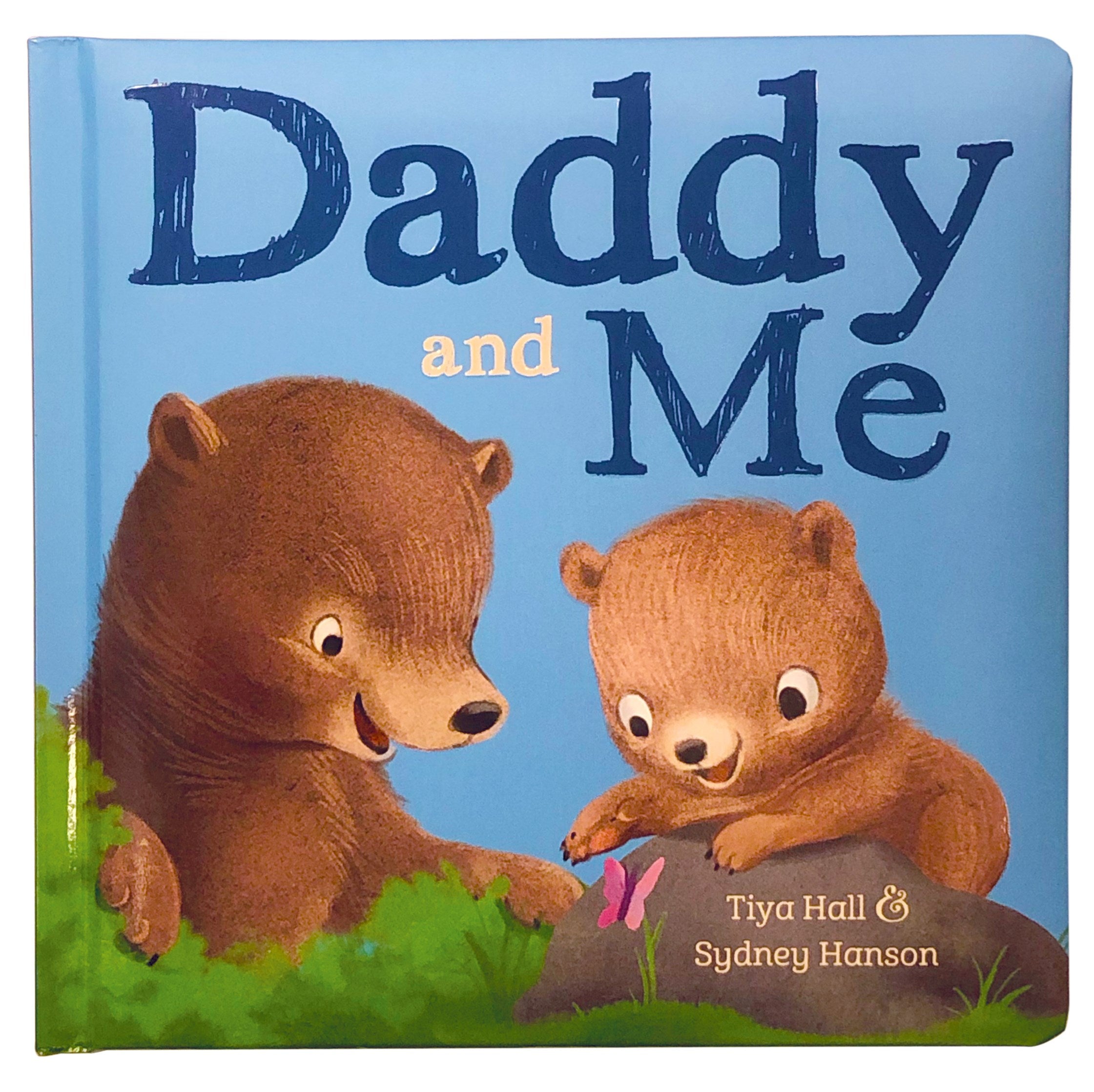 Daddy and Me: Padded Board Book