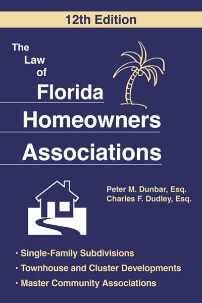 The Law of Florida Homeowners Association  (12th Edition)