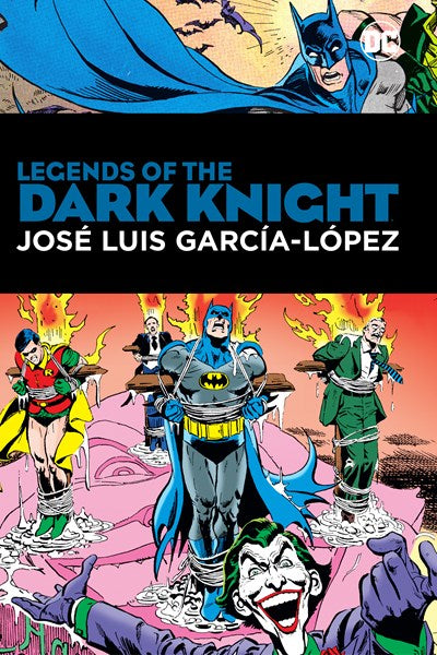 Legends of the Dark Knight: Jose Luis Garcia Lopez : HC - Hardcover