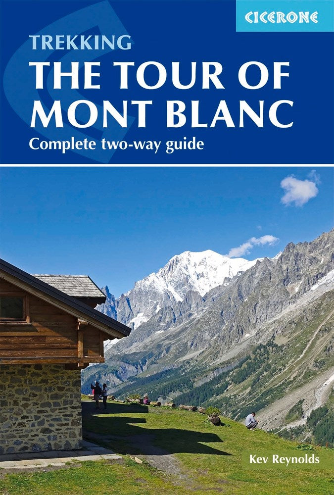 The Tour of Mont Blanc: Complete two-way trekking guide (5th Edition)