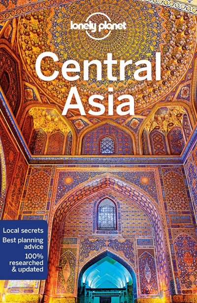 Lonely Planet Central Asia 7  (7th Edition)