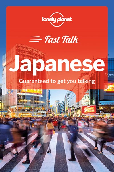 Lonely Planet Fast Talk Japanese 1