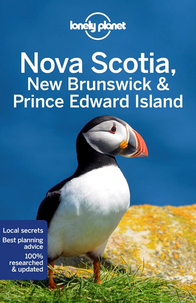Lonely Planet Nova Scotia, New Brunswick & Prince Edward Island 6  (6th Edition)