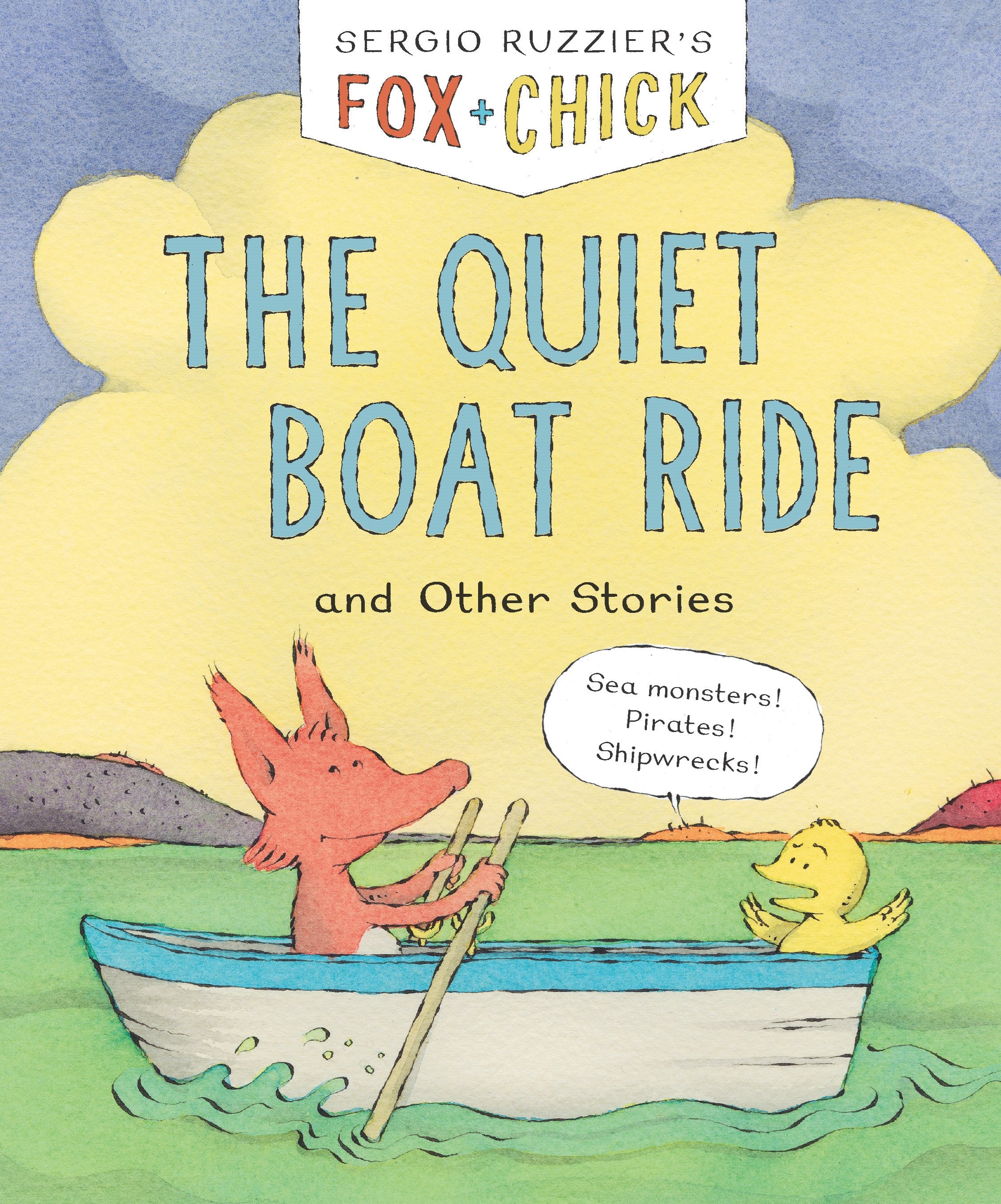 Fox & Chick: The Quiet Boat Ride : and Other Stories