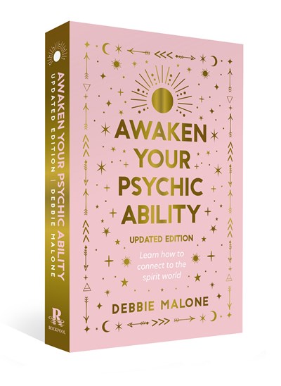 Awaken your Psychic Ability - updated edition: Learn How to Connect to the Spirit World (2nd Edition)