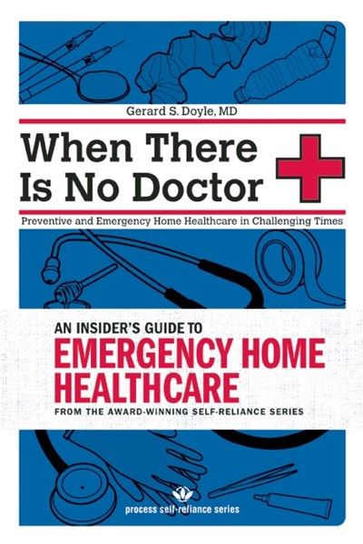 When There Is No Doctor: Preventive and Emergency Healthcare in Uncertain Times