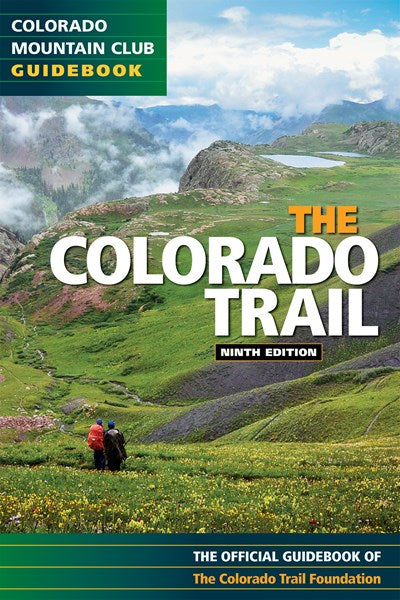 Colorado Trail 9th Edition  (9th Edition)