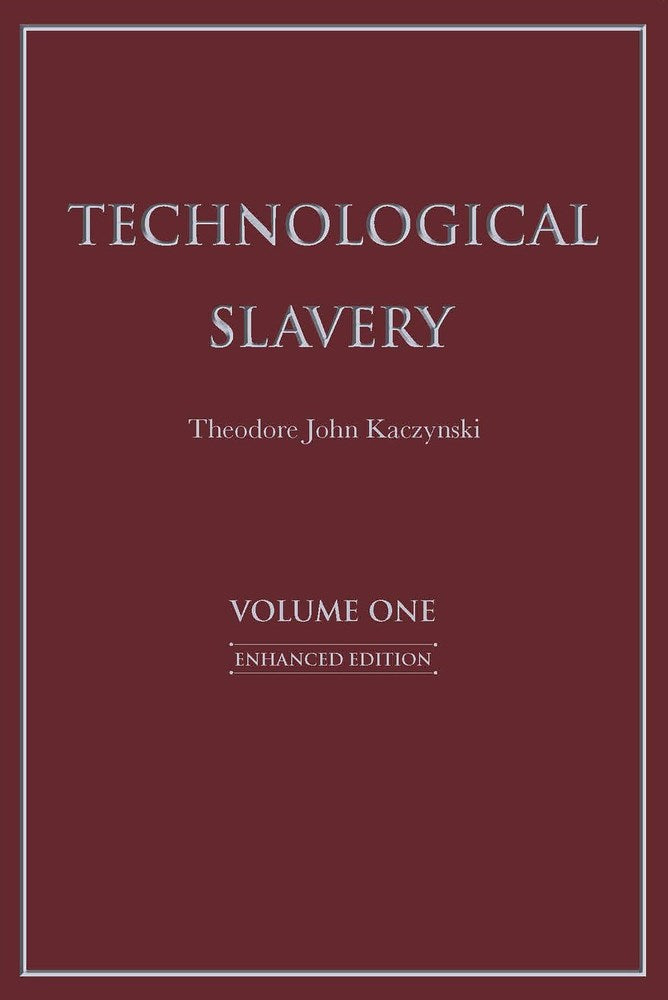 Technological Slavery: Enhanced Edition (4th Edition)